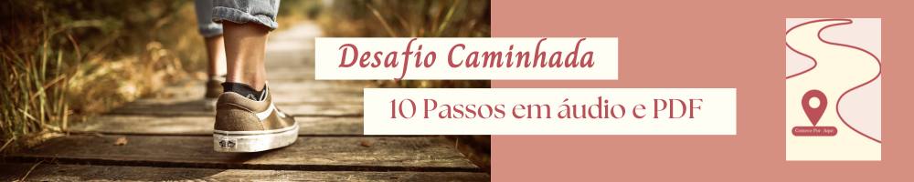 uma mulher caminhando aparece apenas os pés .está escrito desafio 10 anti anti-ansiedade